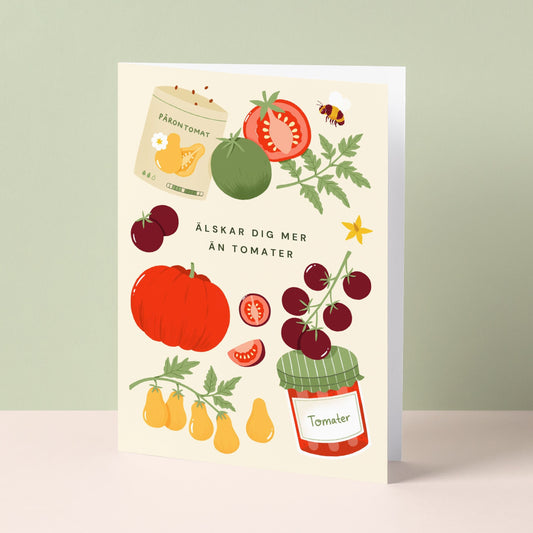 Älskar dig mer än tomater - gratulationskort